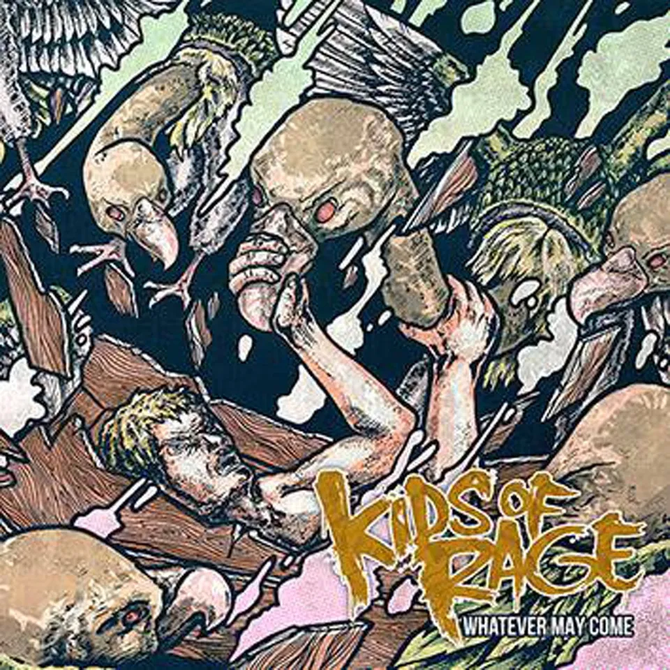 Kids Of Rage Whatever May Come CD album