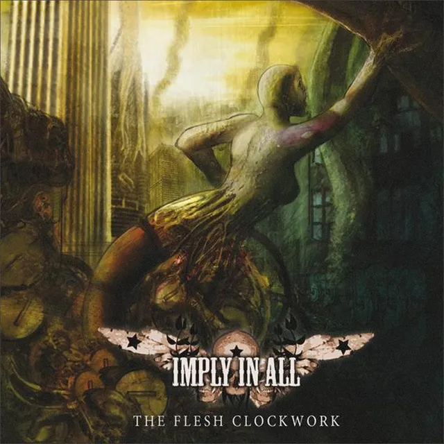 Imply In All The Flesh Clockwork CD deathcore