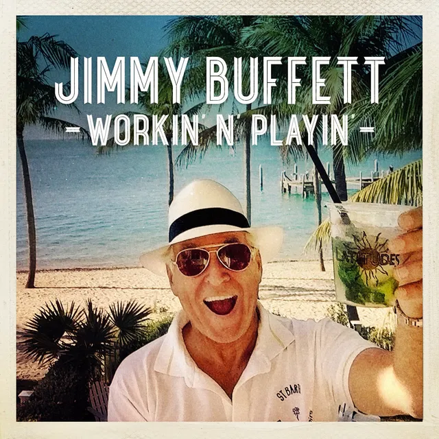 Jimmy Buffett Workin' n' Playin' téléchargement single