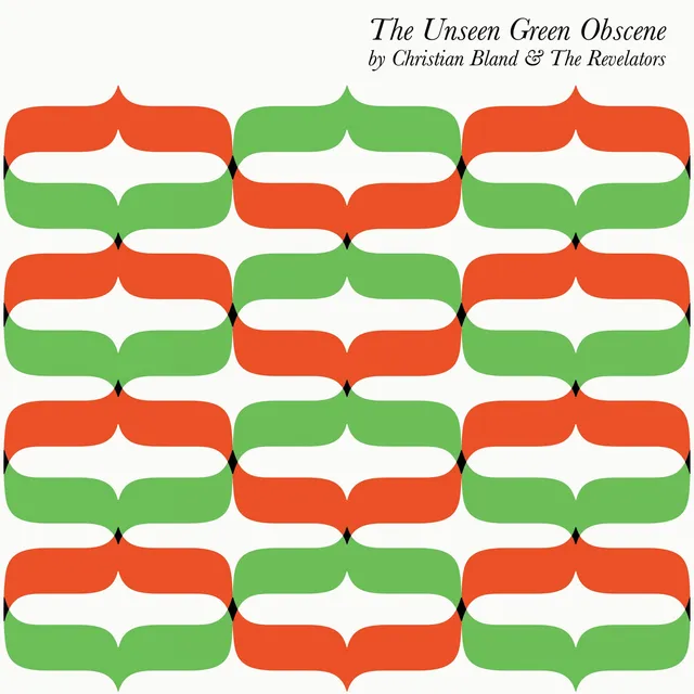 Christian Bland Unseen Green Obscene vinyle psych-rock