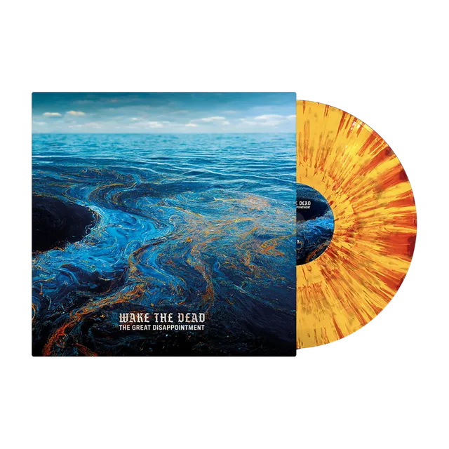 Wake The Dead The Great Disappointment vinyle LP orange splatter