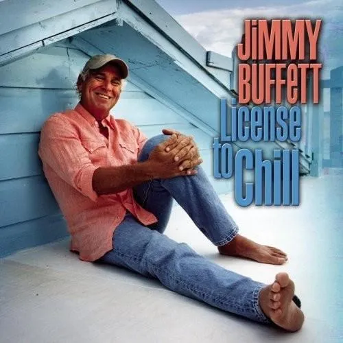 Mailboat Records License to Chill CD Jimmy Buffett duos