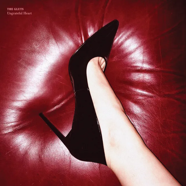 Fuzz Club The Gluts Ungrateful Heart vinyle deluxe oxblood