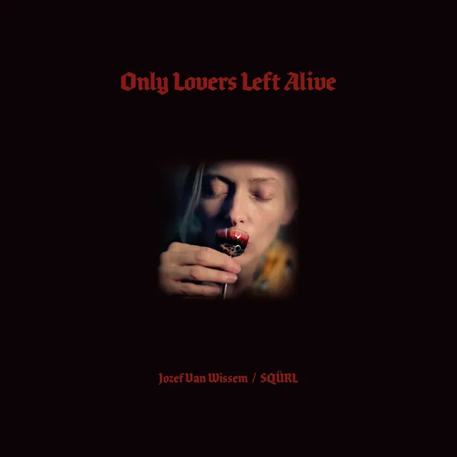 Waxwork Records Only Lovers Left Alive vinyle bande originale