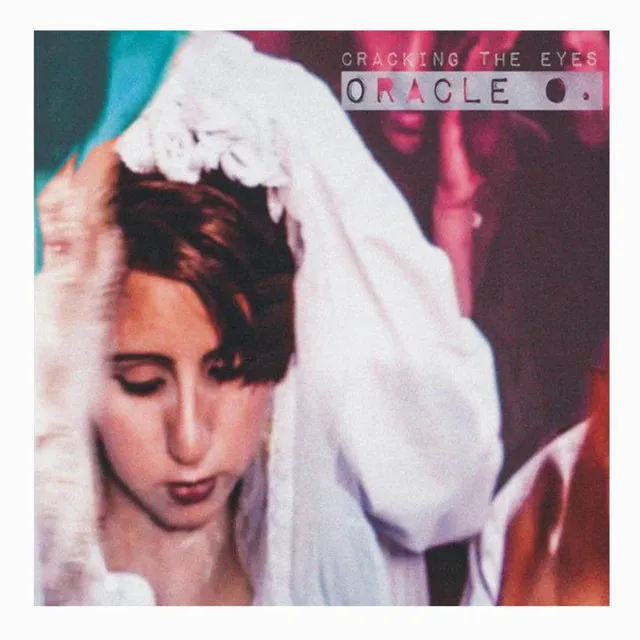 Oracle O. Cracking The Eyes vinyle transparent 180g
