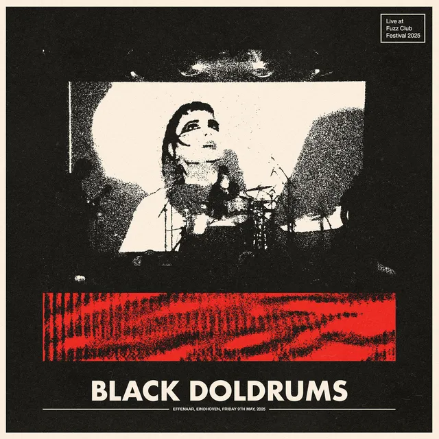 Black Doldrums Live At Fuzz Club Festival 25 vinyle rouge 180g