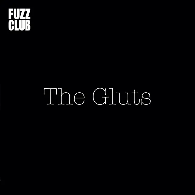 Fuzz Club Session The Gluts vinyle standard noise