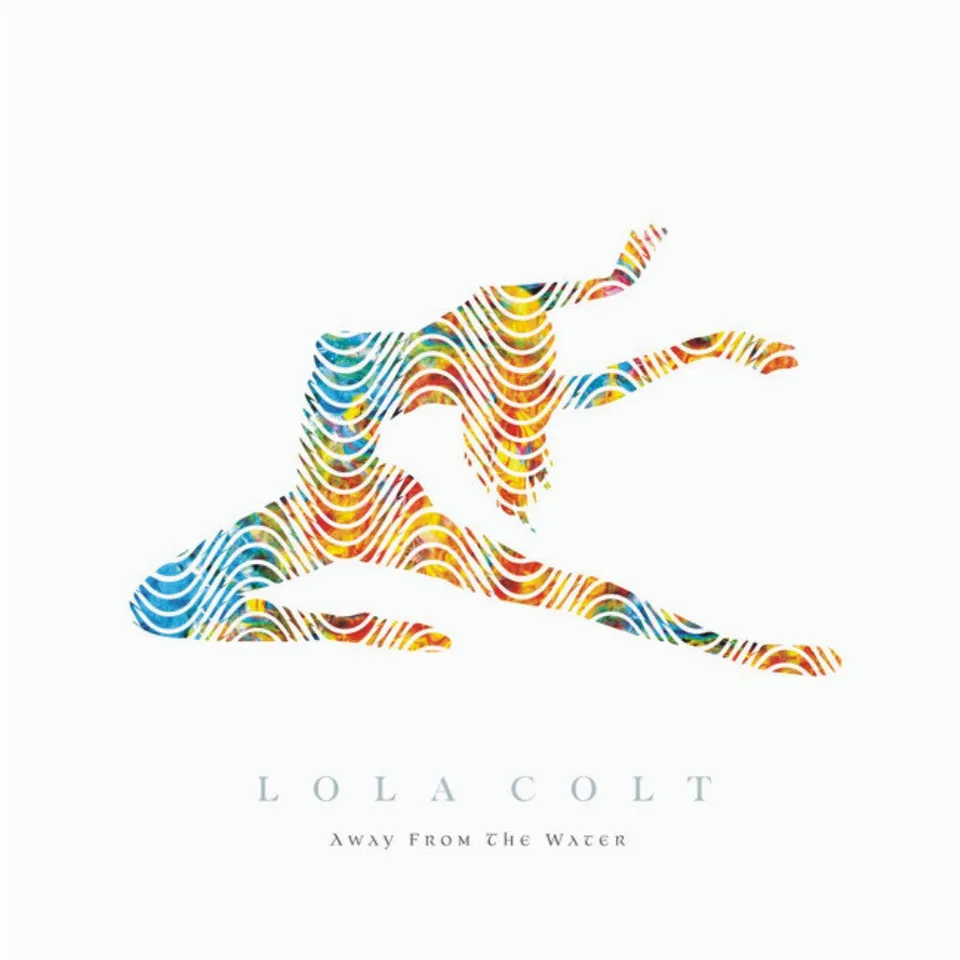 Lola Colt Away From The Water vinyle album rock psyché