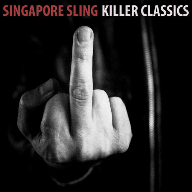 Singapore Sling Killer Classics vinyle rock fuzz
