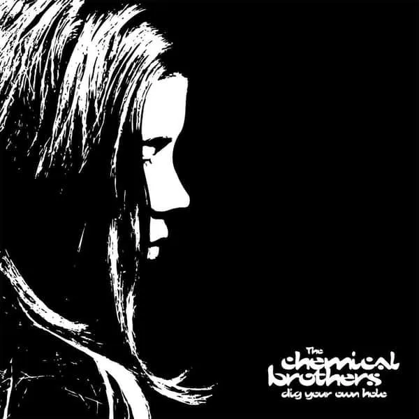 The Chemical Brothers Dig Your Own Hole vinyle big beat
