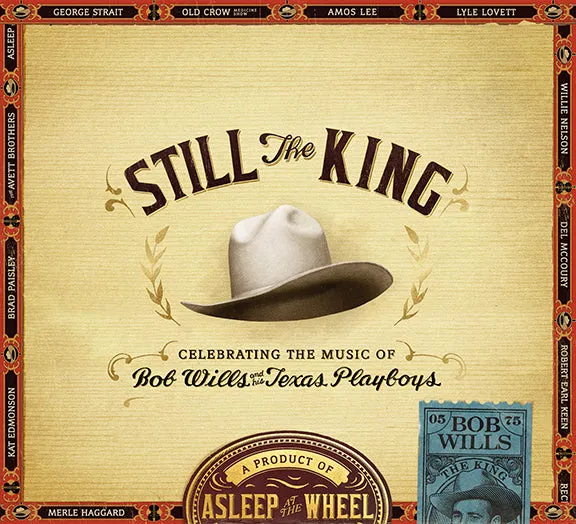 Asleep At The Wheel Still The King double vinyle 180g