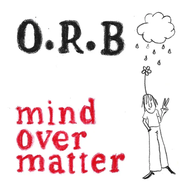 ORB Mind Over Matter 7 pouces vinyle rouge