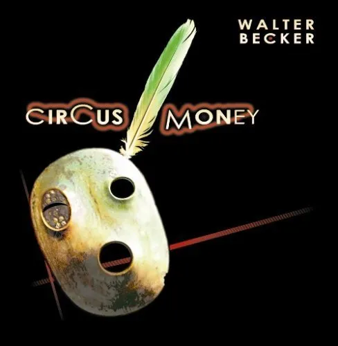 Mailboat Records Walter Becker Circus Money format CD rock