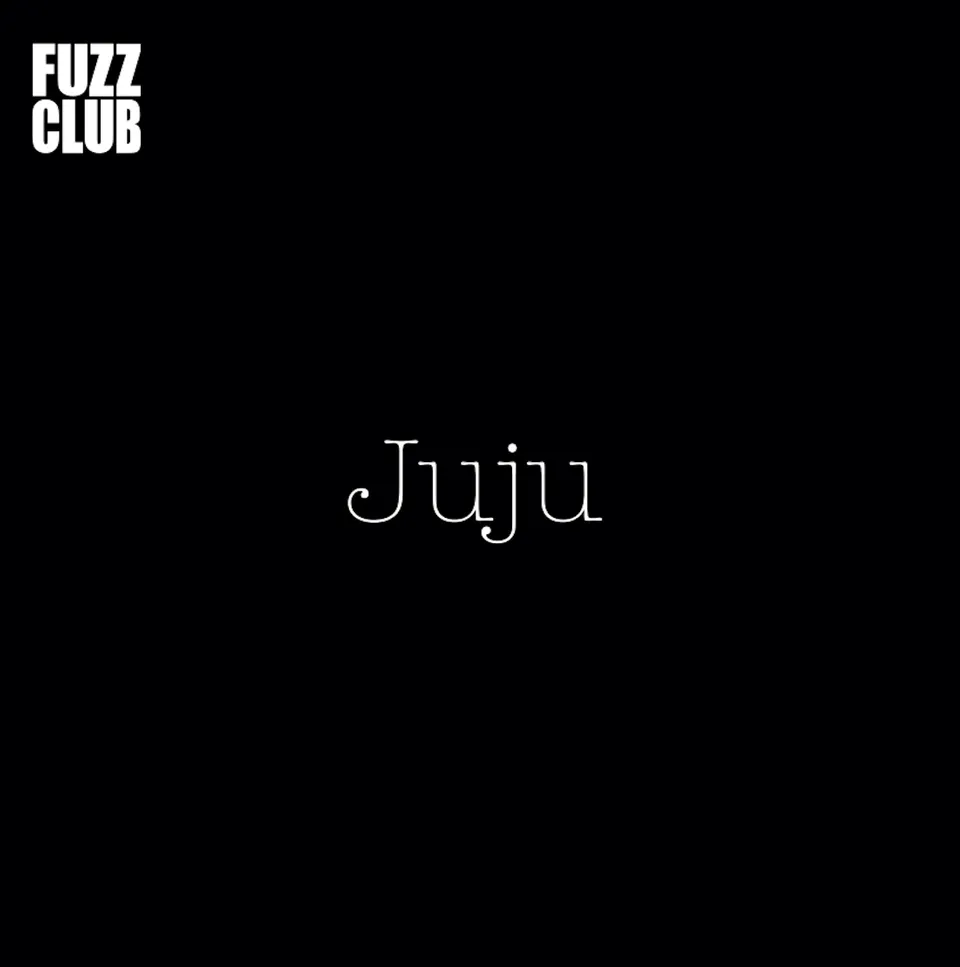 Fuzz Club Session Juju vinyle blanc psychédélique