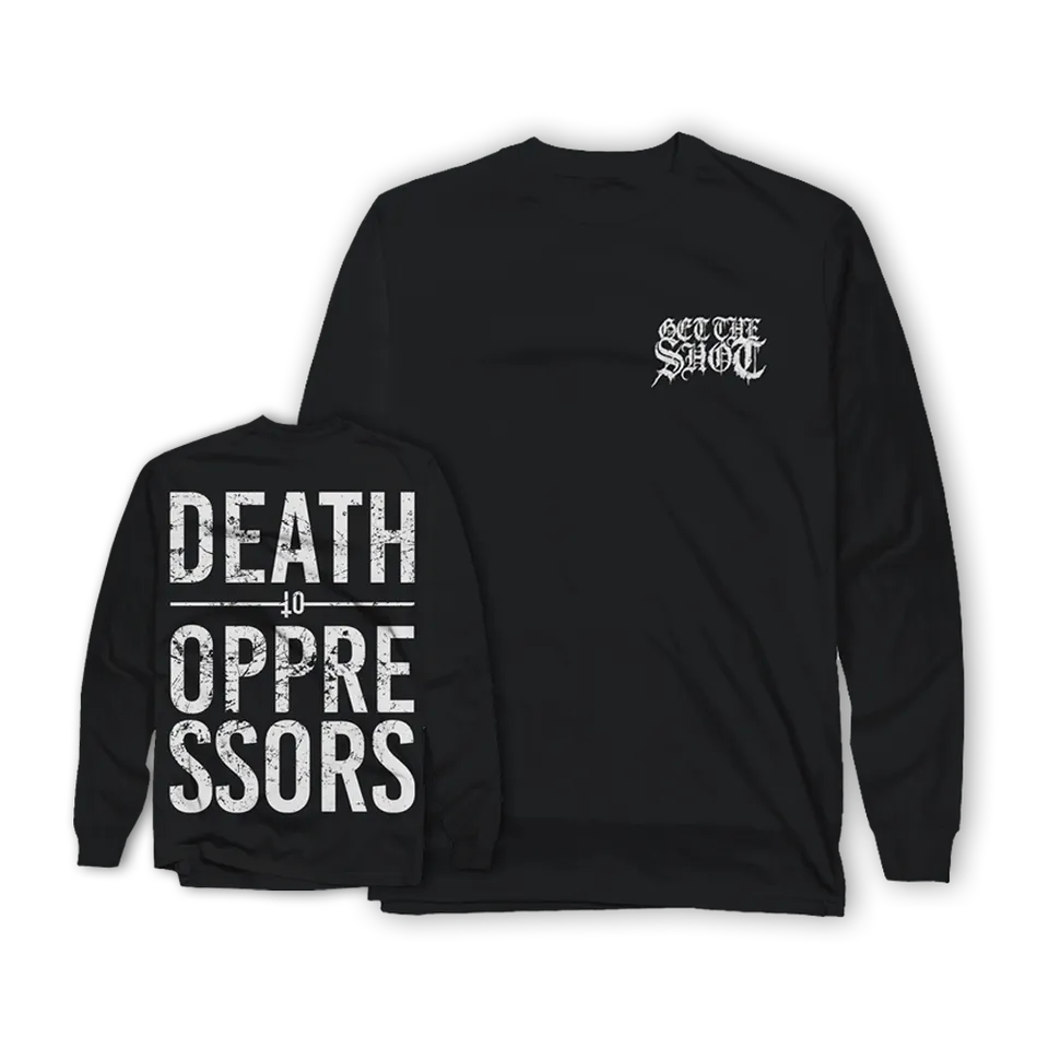 Get The Shot Death To Oppressors sweat manches longues noir