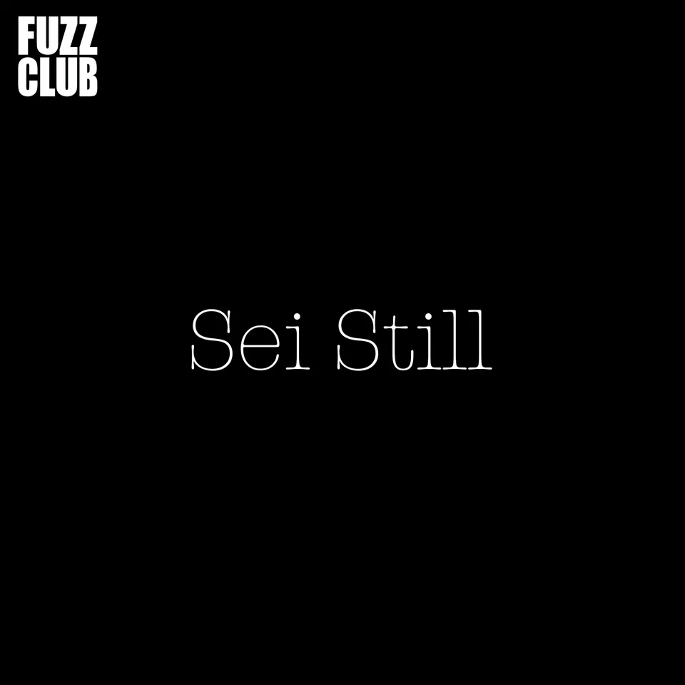 Sei Still Fuzz Club Session vinyle blanc 180g